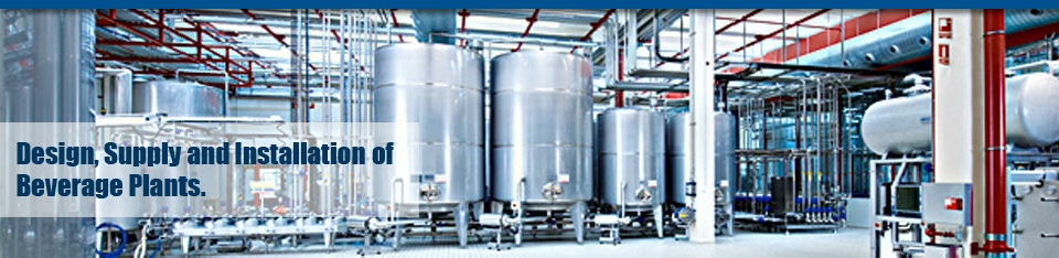 Design, supply and installation of Beverage plants